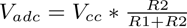 V_{adc} = V_{cc} * \frac{R2}{R1 + R2}