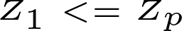 Z_1 <= Z_p